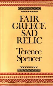 Fair Greece, Sad Relic : Literary Philhellenism from Shakespeare to Byron