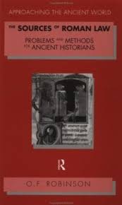 The Sources of Roman Law : Problems and Methods for Ancient Historians