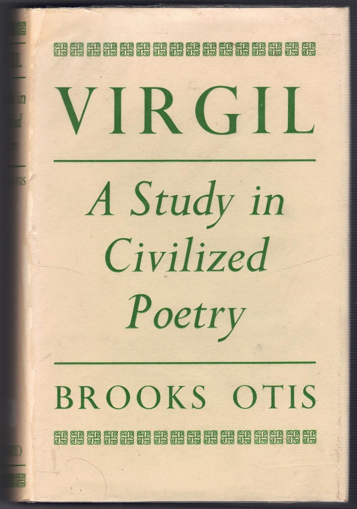 Virgil A Study in Civilized Poetry
