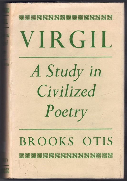 Virgil A Study in Civilized Poetry