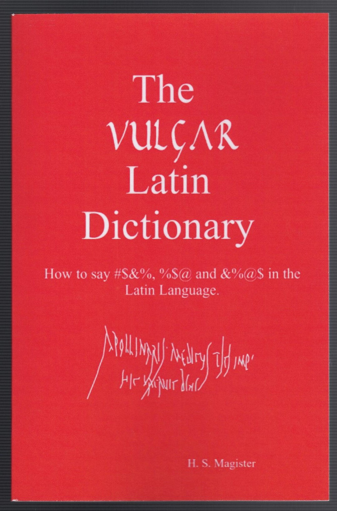 The Vulgar Latin Dictionary