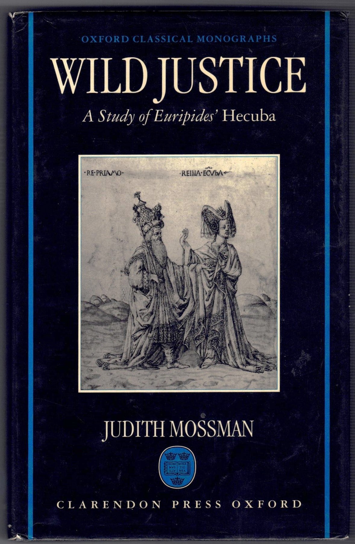 Wild Justice : A Study of Euripides' Hecuba