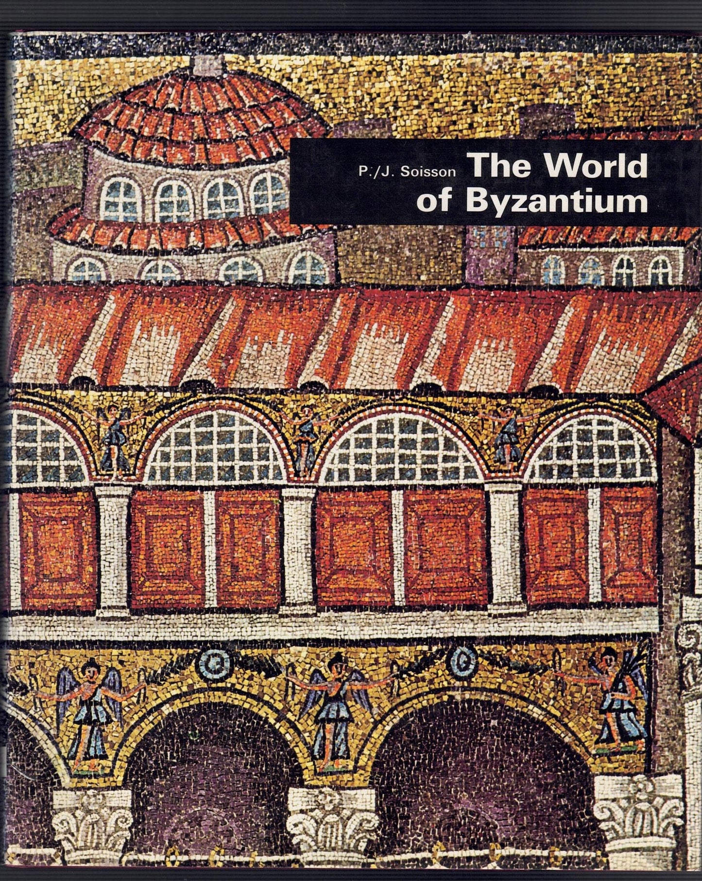 The World of Byzantium