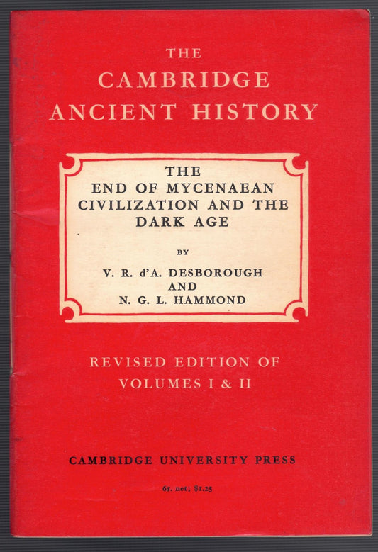 The End of Mycenaean Civilization and the Dark Age
