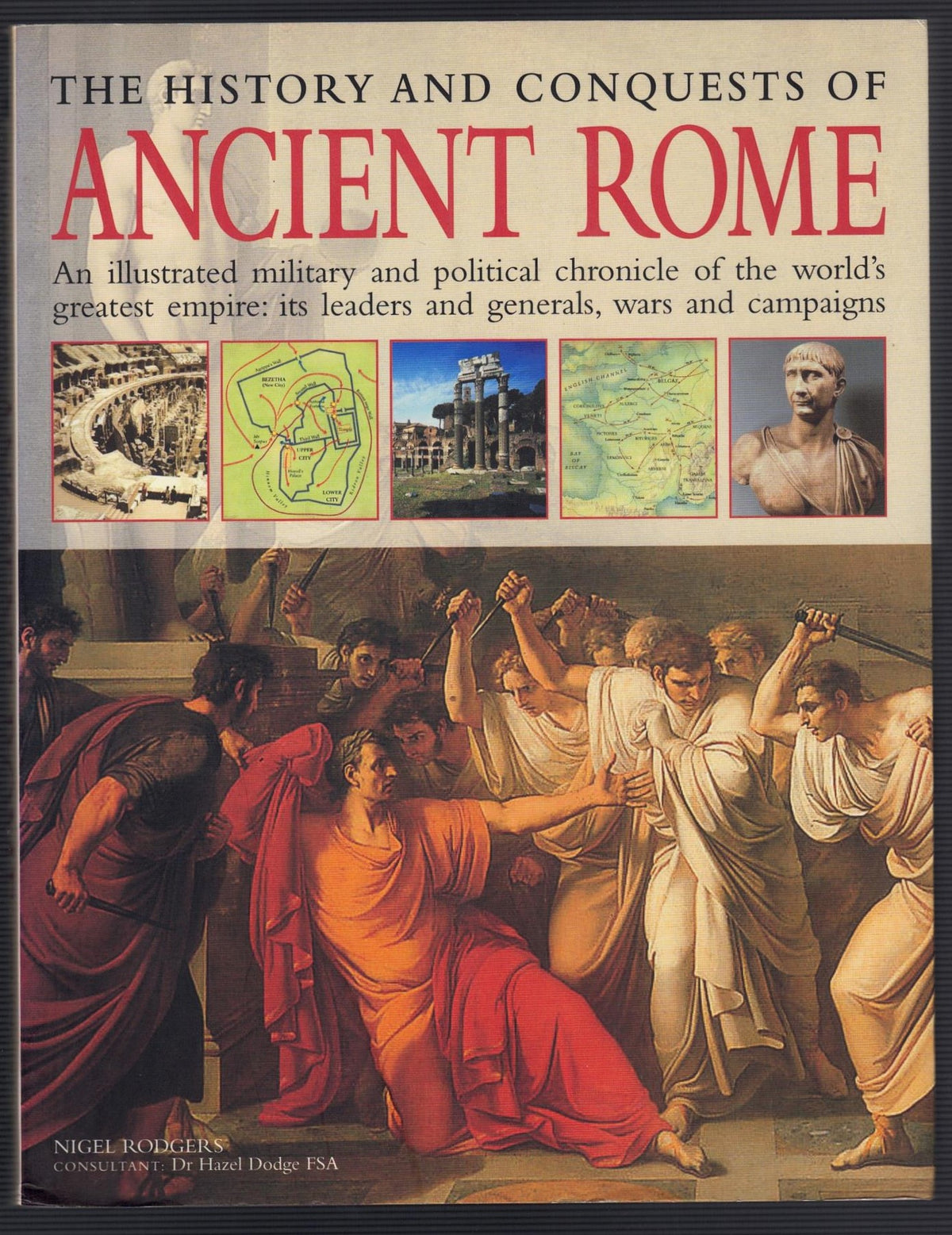 The History and Conquests of Ancient Rome