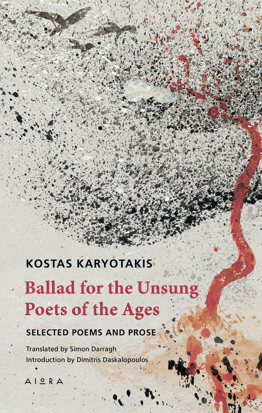 Ballad for the Unsung Poets of the Ages - Kostas Karyotakis
