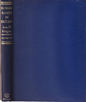 Roman Roads in Britain - Volume 1 South of the Foss Way - Bristol Channel